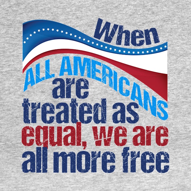 Freedom and Equality Obama Quote by epiclovedesigns